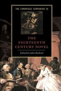 Front cover_The Cambridge Companion To The Eighteenth-century Novel
