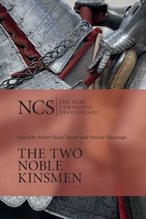 Front cover_The Two Noble Kinsmen