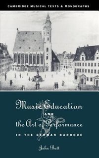 Couverture_Music Education and the Art of Performance in the German Baroque