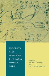 Couverture_Property and Power in the Early Middle Ages