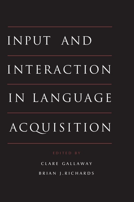 Couverture_Input And Interaction In Language Acquisition