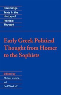 Front cover_Early Greek Political Thought From Homer To The Sophists