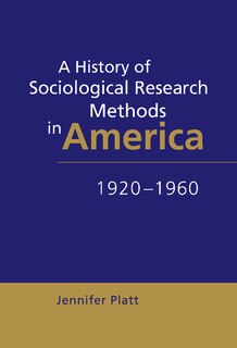 Couverture_A History of Sociological Research Methods in America, 1920–1960