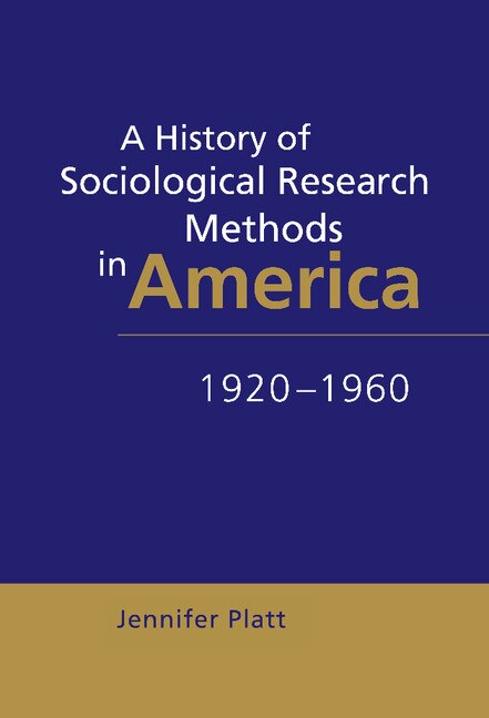 Couverture_A History of Sociological Research Methods in America, 1920–1960