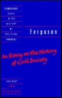 Front cover_Ferguson: An Essay On The History Of Civil Society