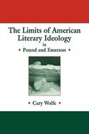 Front cover_The Limits Of American Literary Ideology In Pound And Emerson