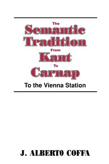 Front cover_The Semantic Tradition from Kant to Carnap