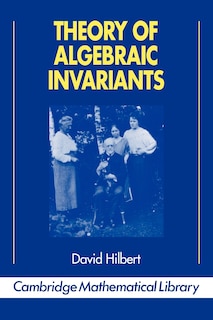 Couverture_Theory Of Algebraic Invariants