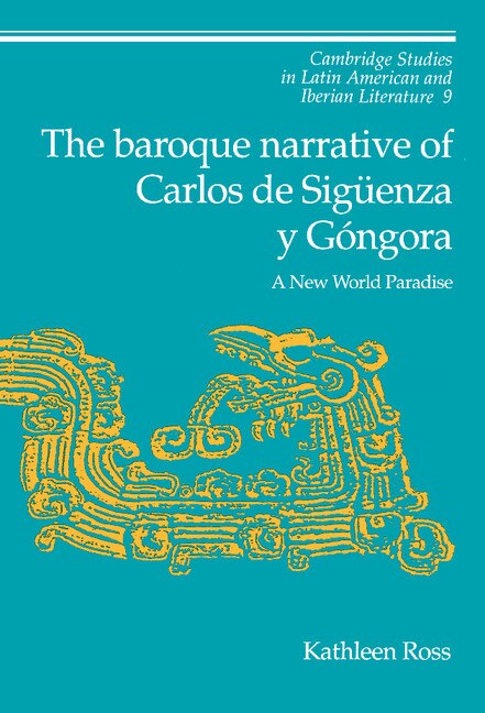 Couverture_The Baroque Narrative Of Carlos De Sigüenza Y Góngora