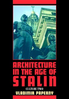 Front cover_Architecture in the Age of Stalin