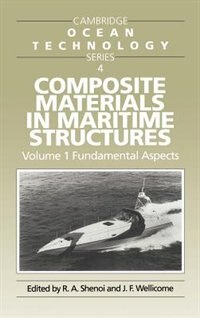 Front cover_Composite Materials in Maritime Structures: Volume 1, Fundamental Aspects