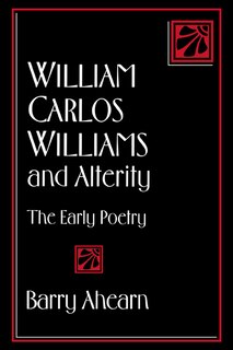 Front cover_William Carlos Williams and Alterity
