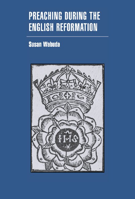 Couverture_Preaching during the English Reformation