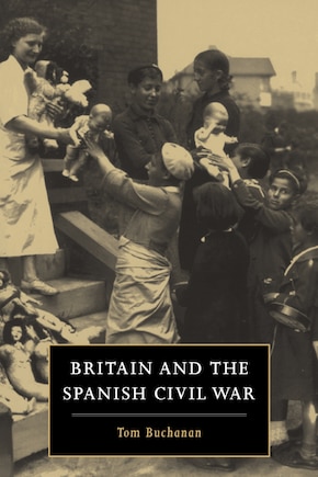 Britain and the Spanish Civil War