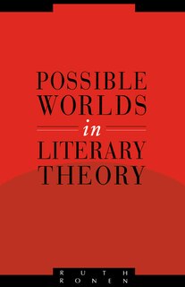 Front cover_Possible Worlds In Literary Theory