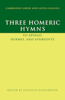 Three Homeric Hymns: To Apollo, Hermes, And Aphrodite