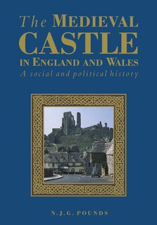 Couverture_The Medieval Castle in England and Wales