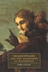 Couverture_Shakespeare And The Geography Of Difference