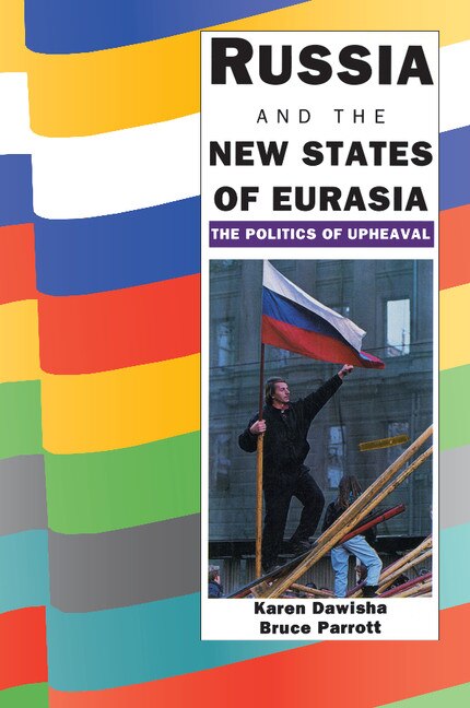 Front cover_Russia And The New States Of Eurasia