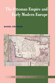 Couverture_The Ottoman Empire and Early Modern Europe