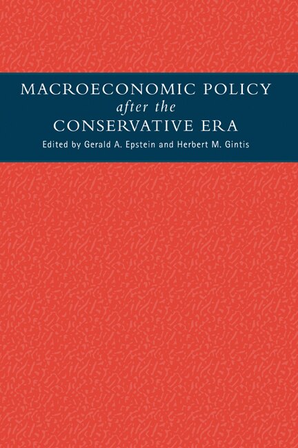 Couverture_Macroeconomic Policy After The Conservative Era