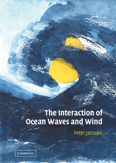 Front cover_The Interaction of Ocean Waves and Wind