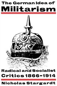 Front cover_The German Idea of Militarism