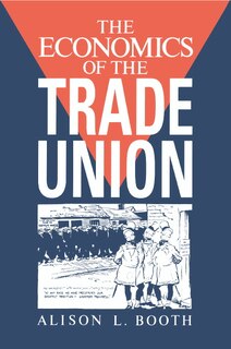 Couverture_The Economics Of The Trade Union