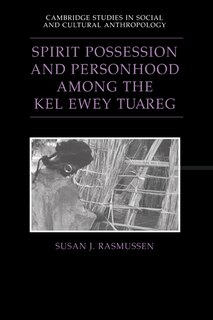 Front cover_Spirit Possession and Personhood among the Kel Ewey Tuareg