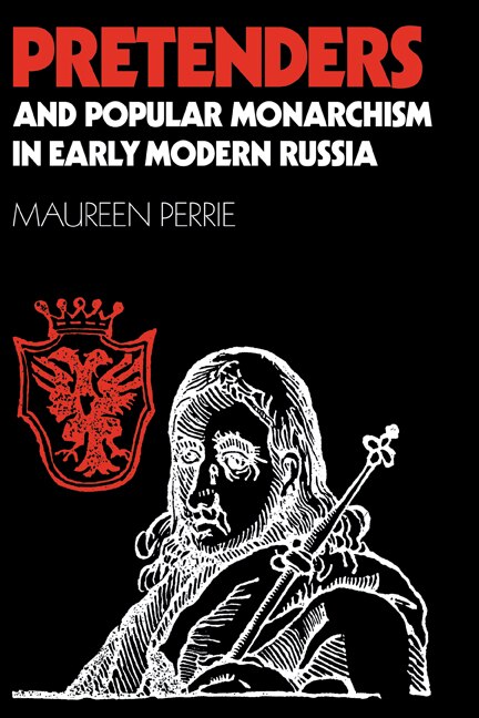 Front cover_Pretenders and Popular Monarchism in Early Modern Russia