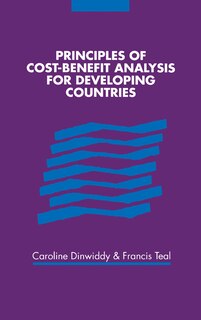 Front cover_Principles of Cost-Benefit Analysis for Developing Countries