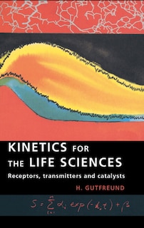 Front cover_Kinetics for the Life Sciences