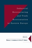 Couverture_Industrial Restructuring and Trade Reorientation in Eastern Europe