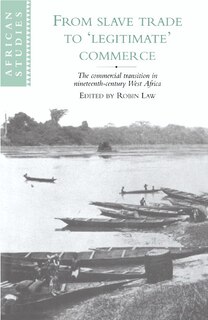 Couverture_From Slave Trade To 'legitimate' Commerce