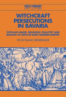 Front cover_Witchcraft Persecutions In Bavaria