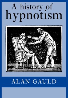 Front cover_A History Of Hypnotism
