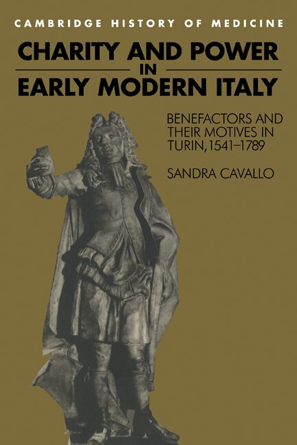 Front cover_Charity and Power in Early Modern Italy