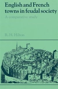 Front cover_English and French Towns in Feudal Society