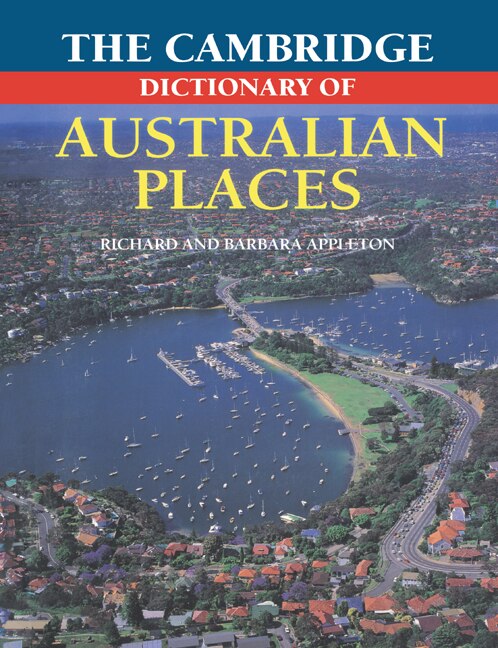 Front cover_The Cambridge Dictionary of Australian Places