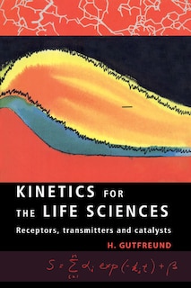 Front cover_Kinetics for the Life Sciences