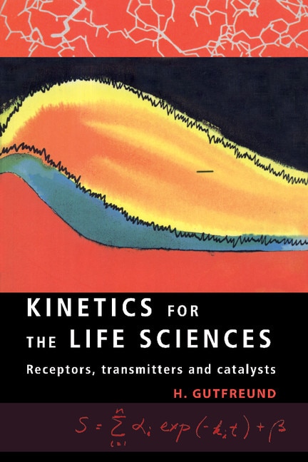 Front cover_Kinetics for the Life Sciences