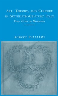 Front cover_Art, Theory, and Culture in Sixteenth-Century Italy