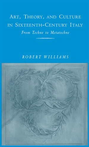 Front cover_Art, Theory, and Culture in Sixteenth-Century Italy