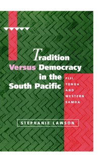 Couverture_Tradition Versus Democracy in the South Pacific