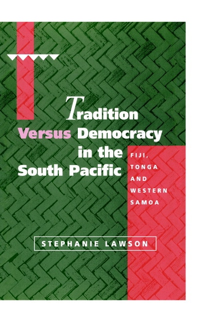 Couverture_Tradition Versus Democracy in the South Pacific