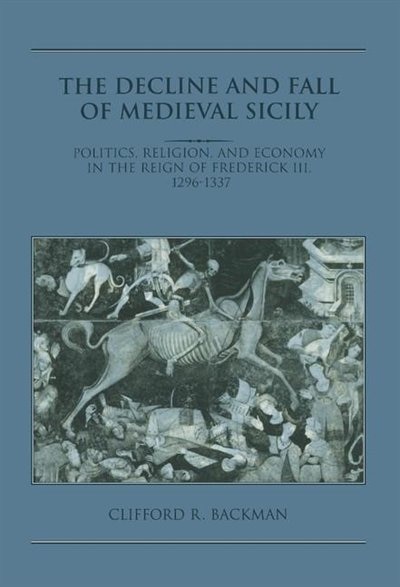 Couverture_The Decline and Fall of Medieval Sicily