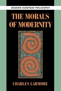 Front cover_The Morals Of Modernity