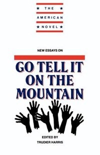Couverture_New Essays On Go Tell It On The Mountain