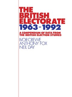 Couverture_The British Electorate, 1963–1992