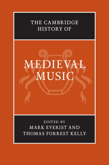 The Cambridge History Of Medieval Music 2 Volume Hardback Set